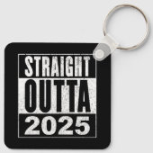 Straight Outta 2025 Sleutelhanger (Achterkant)