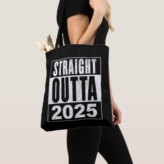 Straight Outta 2025 Tote Bag (Dichtbij)
