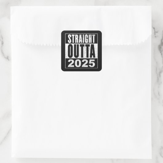 Straight Outta 2025 Vierkante Sticker (Tas)