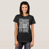 Straight Outta 5th Grade Graduation   Fifth Grade T-shirt (Voorkant volledig)