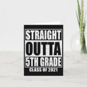 Straight Outta 5th Grade School Afstuderen Klasse  Kaart (Voorkant)