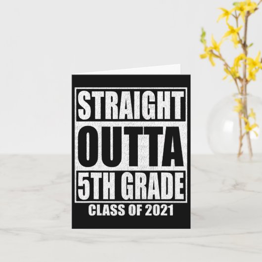 Straight Outta 5th Grade School Afstuderen Klasse  Kaart (Gele Bloem)
