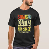 Straight Outta 8th Grade Funny Afstuderen 8th Grad T-shirt (Voorkant)