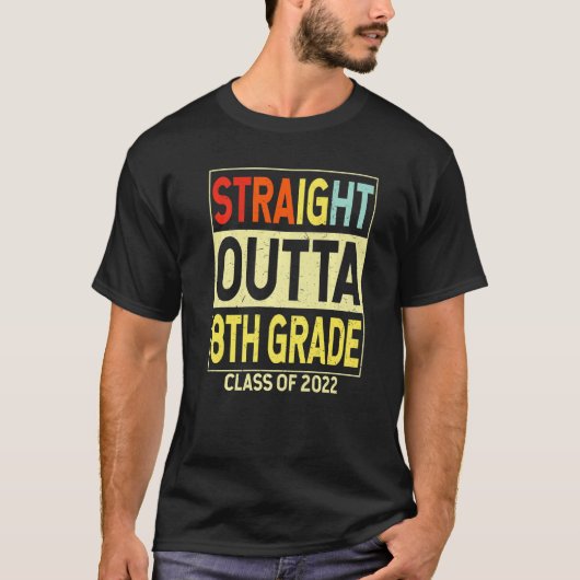 Straight Outta 8th Grade Funny Afstuderen 8th Grad T-shirt (Voorkant)