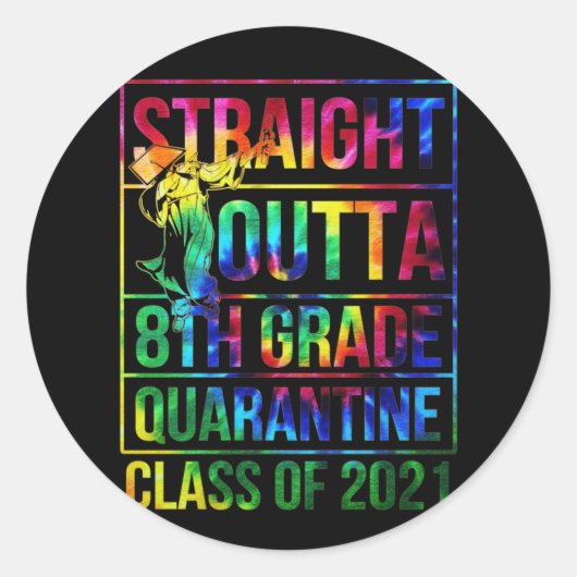 Straight Outta 8th Grade Graduation Class Of 2021 Ronde Sticker (Voorkant)