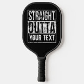 Straight Outta - Add Jouw tekst Funny 1980s Custom Pickleball Paddle (Achterkant)