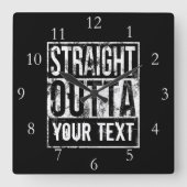 Straight Outta - Add Jouw tekst jaren 80 Grappig Vierkante Klok (Voorkant)