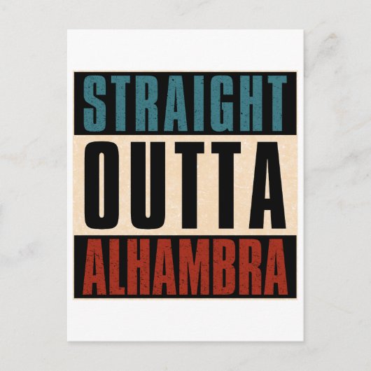Straight Outta Alhambra Californië Briefkaart (Voorkant)