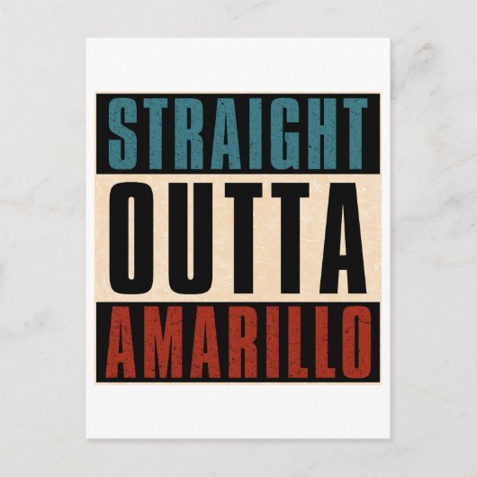 Straight Outta Amarillo Texas TX Briefkaart (Voorkant)