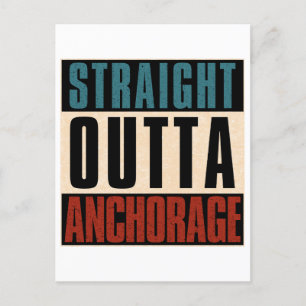 Straight Outta Anchorage Alaska AK Feestdagenkaart
