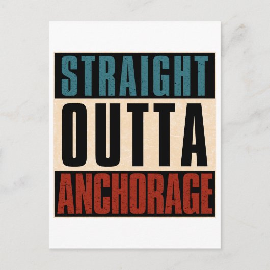 Straight Outta Anchorage Alaska AK Feestdagenkaart (Voorkant)