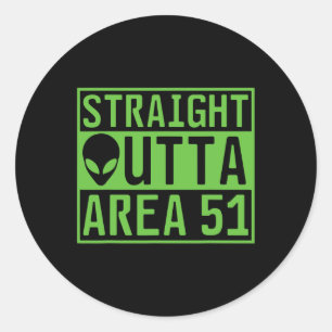 Straight Outta Area 51 Ufo-jacht voor buitenaardse Ronde Sticker