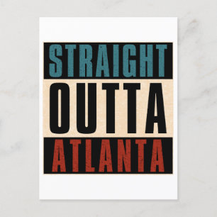 Straight Outta Atlanta Georgia GA Briefkaart