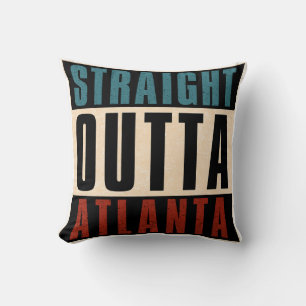 Straight Outta Atlanta Georgia GA Kussen