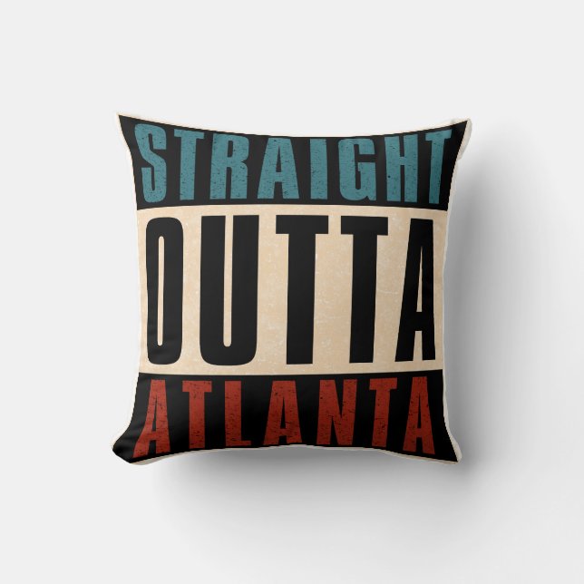 Straight Outta Atlanta Georgia GA Kussen (Voorkant)