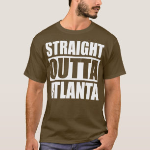 Straight Outta Atlanta T-shirt