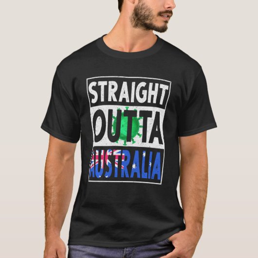 Straight Outta Australia Flu Mannen Women Kinder T-shirt (Voorkant)