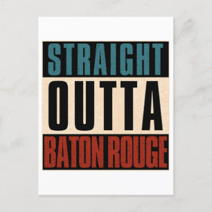 Straight Outta Baton Rouge Louisiana LA Feestdagenkaart