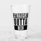 Straight Outta Beer Glass Cup Glas (Voorkant)