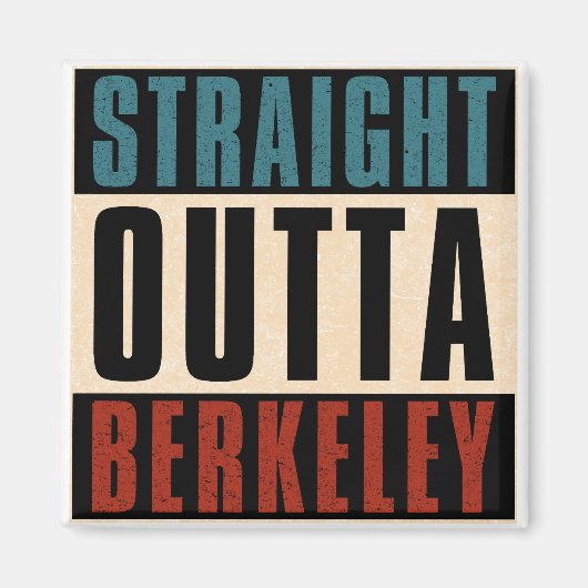 Straight Outta Berkeley Californië Magneet (Voorkant)