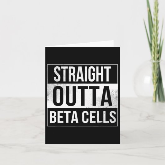 Straight Outta Bèta Cellen Diabetes Awareness Kaart (Voorkant)