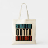 Straight Outta Billings Montana MT Tote Bag (Achterkant)