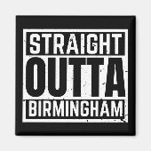 Straight Outta Birmingham Magneet (Voorkant)