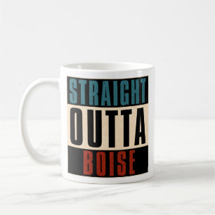 Straight Outta Boise Idaho ID Koffiemok