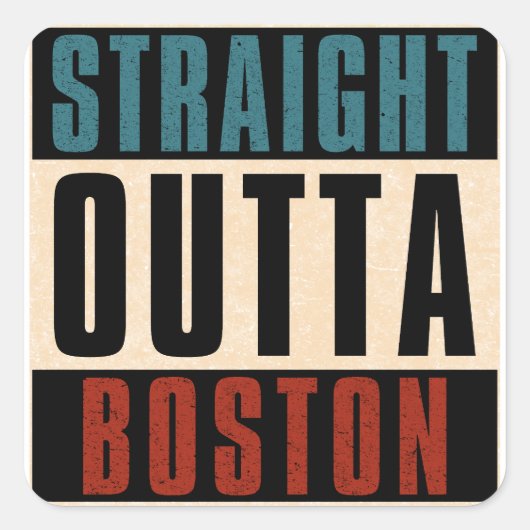 Straight Outta Boston Massachusetts MA Verenigde S Vierkante Sticker (Voorkant)