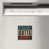 Straight Outta Bowie Maryland, MD Magneet (Insitu (Vaatwasser))