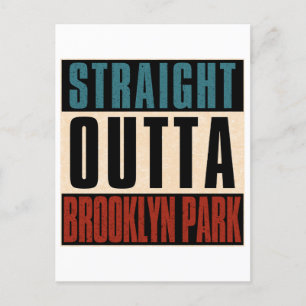 Straight Outta Brooklyn Park Minnesota MN Briefkaart