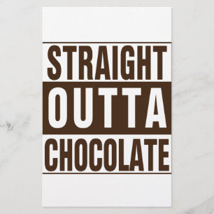 Straight Outta Brown Chocolate