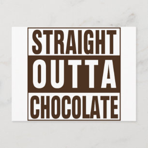 Straight Outta Brown Chocolate Briefkaart
