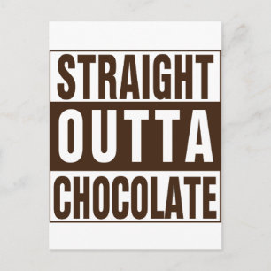 Straight Outta Brown Chocolate Briefkaart