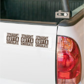 Straight Outta Brown Chocolate Bumpersticker (Op Truck)