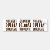 Straight Outta Brown Chocolate Bumpersticker (Voorkant)