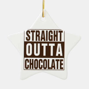 Straight Outta Brown Chocolate Keramisch Ornament