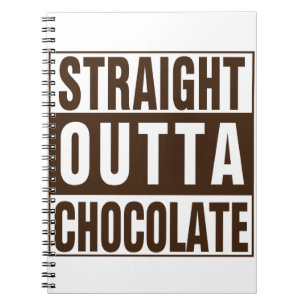 Straight Outta Brown Chocolate Notitieboek