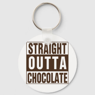Straight Outta Brown Chocolate Sleutelhanger