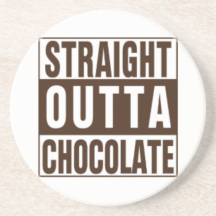 Straight Outta Brown Chocolate Zandsteen Onderzetter
