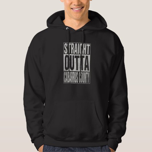 STRAIGHT OUTTA CABARRUS COUNTY Cool Home Quote   Hoodie (Voorkant)