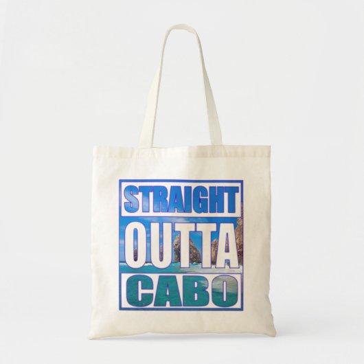 Straight Outta Cabo Tote Bag (Voorkant)