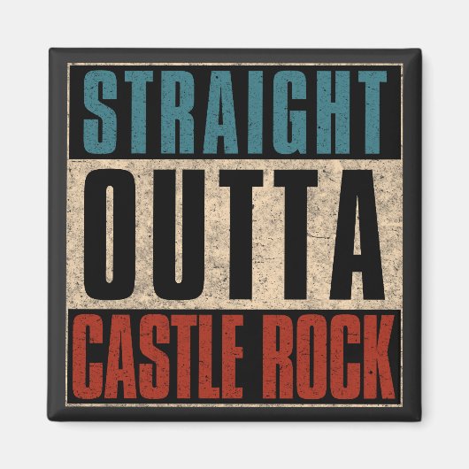 Straight Outta Castle Rock Colorado CO Magneet (Voorkant)