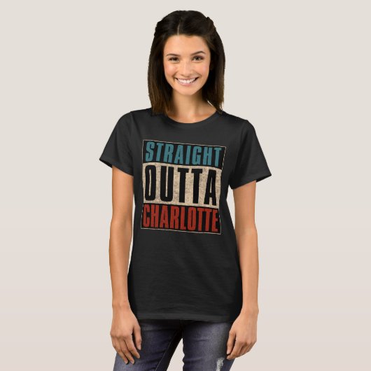 Straight Outta Charlotte North Carolina NC Verenig T-shirt (Voorkant volledig)