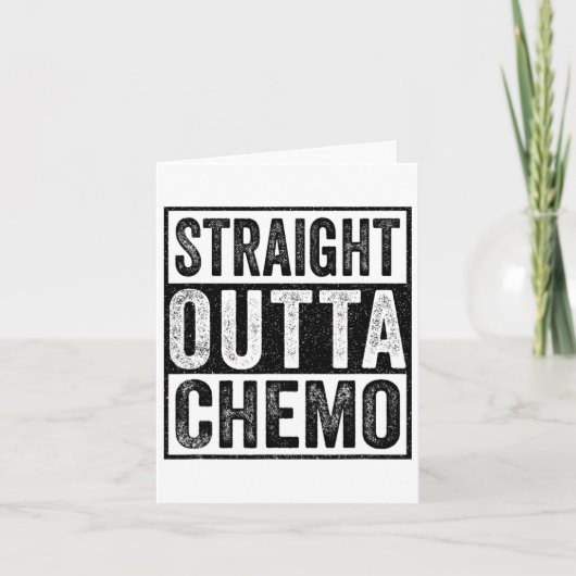 Straight Outta Chemo Funny Byttle Kanker Bewustzij Kaart (Voorkant)