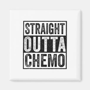 Straight Outta Chemo Funny Byttle Kanker Bewustzij Magneet