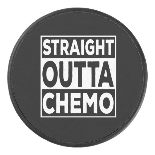 Straight Outta Chemo Hockey Puck (Voorkant)