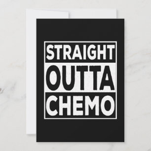 Straight Outta Chemo Kaart
