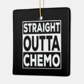 Straight Outta Chemo Keramisch Ornament (Links)
