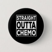 Straight Outta Chemo Ronde Button 5,7 Cm (Voorkant)